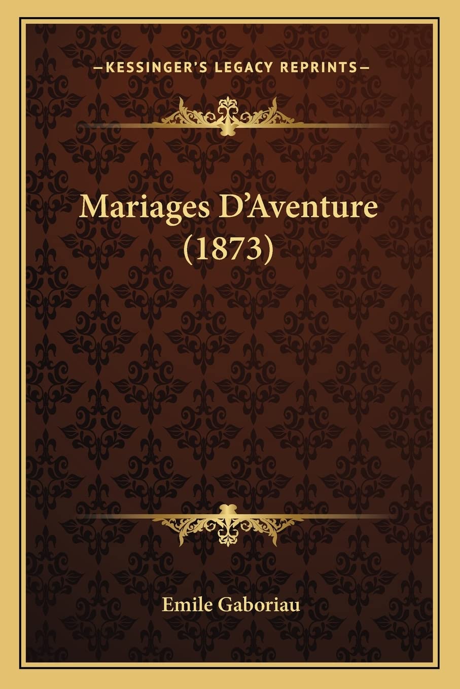 Mariages D'Aventure (1873) Contemporary literature