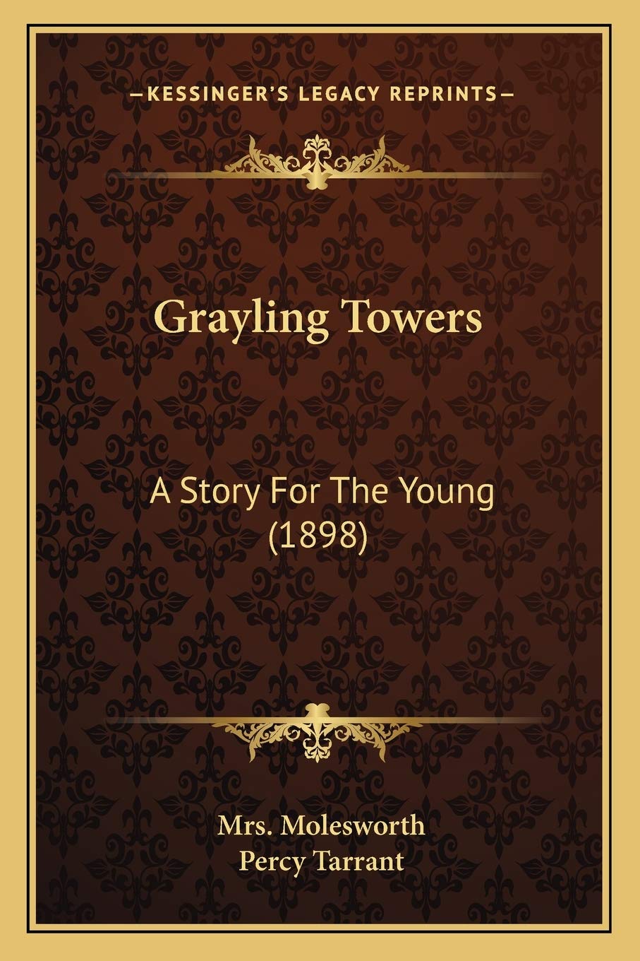 Grayling Towers: A Story For The Young (1898) Contemporary literature