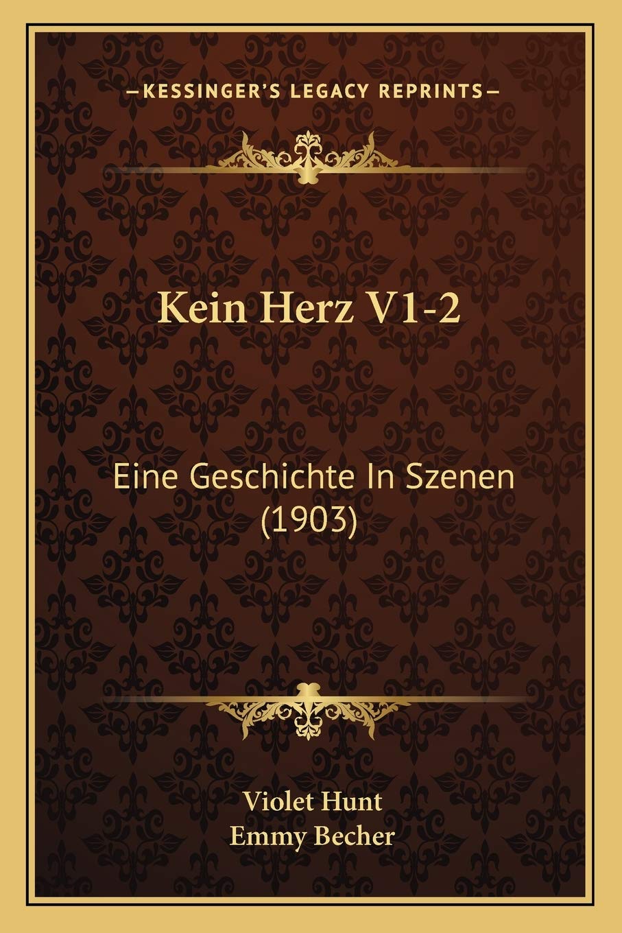 Kein Herz V1-2: Eine Geschichte In Szenen (1903) International