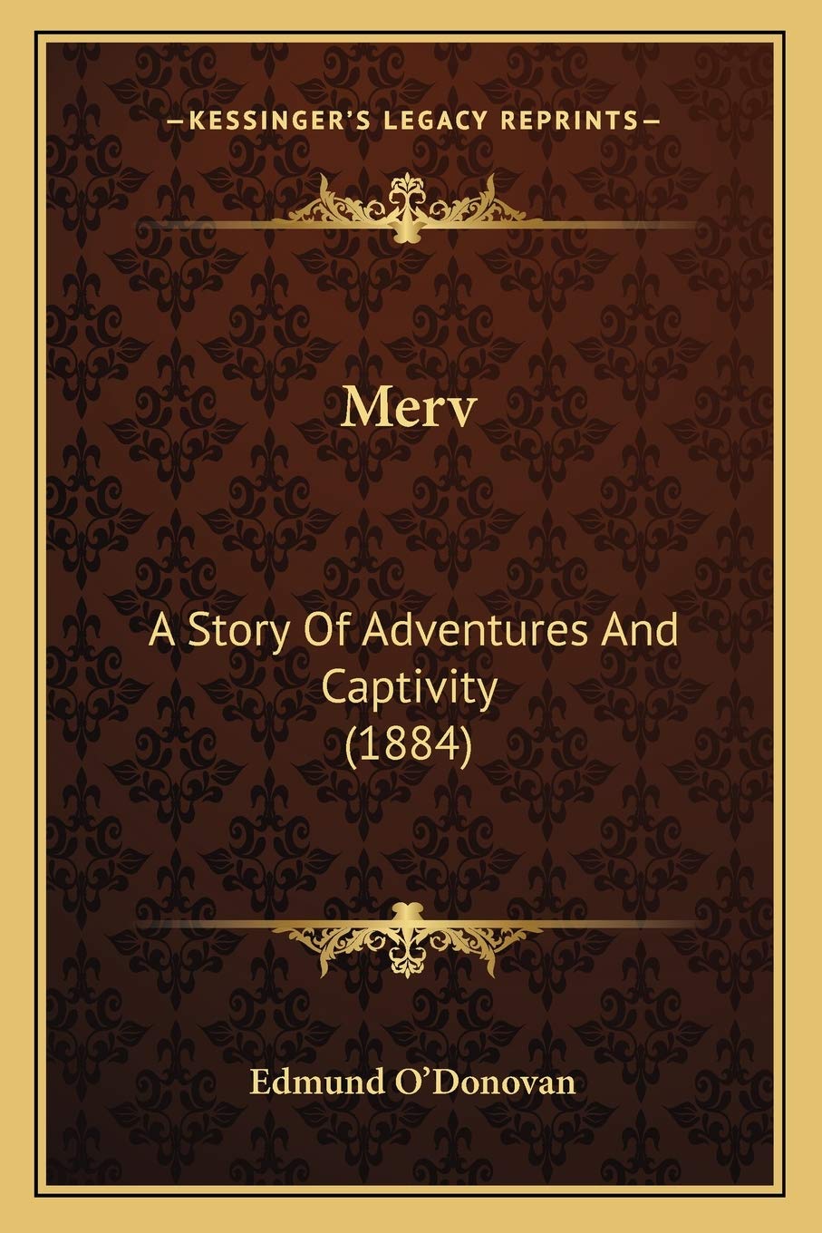 Merv: A Story Of Adventures And Captivity (1884) Contemporary literature