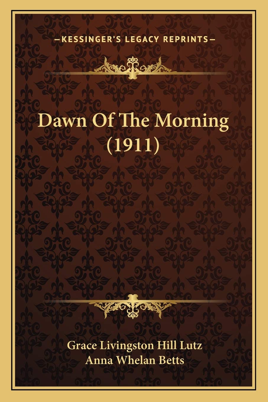 Dawn Of The Morning (1911) Contemporary literature