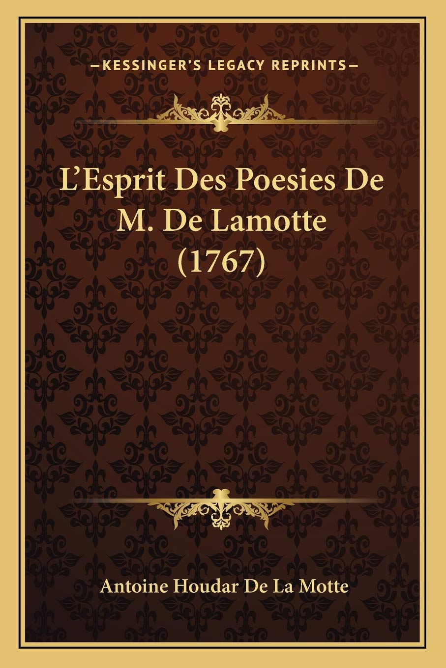 L'Esprit Des Poesies De M. De Lamotte (1767) book