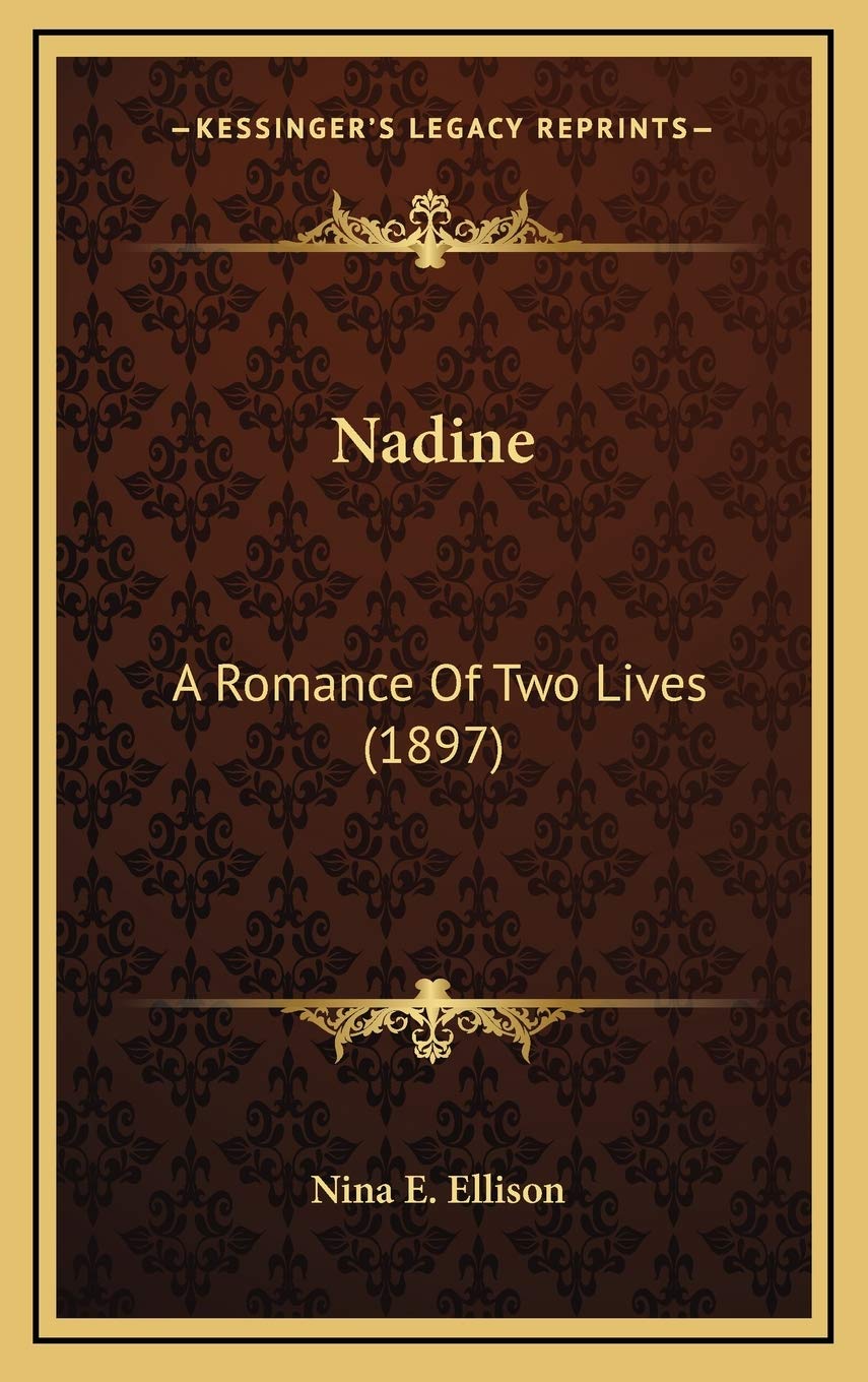 Nadine: A Romance Of Two Lives (1897) Partnership & Love