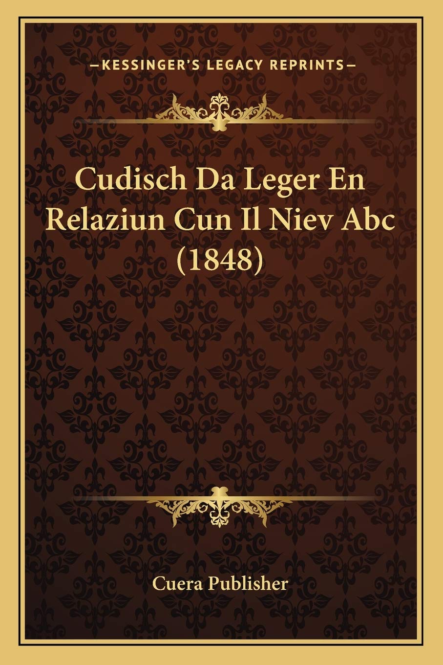 Cudisch Da Leger En Relaziun Cun Il Niev Abc (1848) Social Sciences