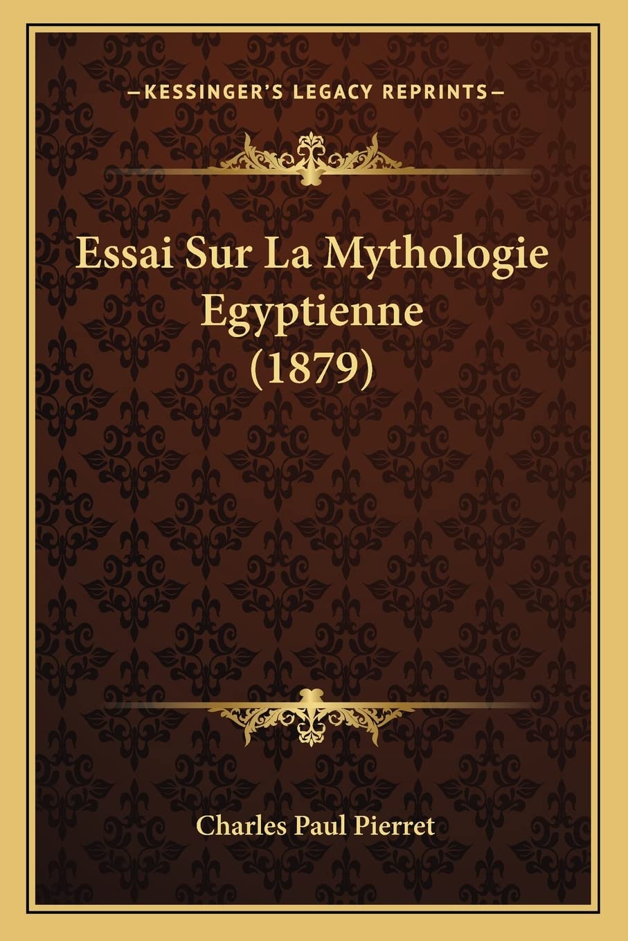 Essai Sur La Mythologie Egyptienne (1879) International