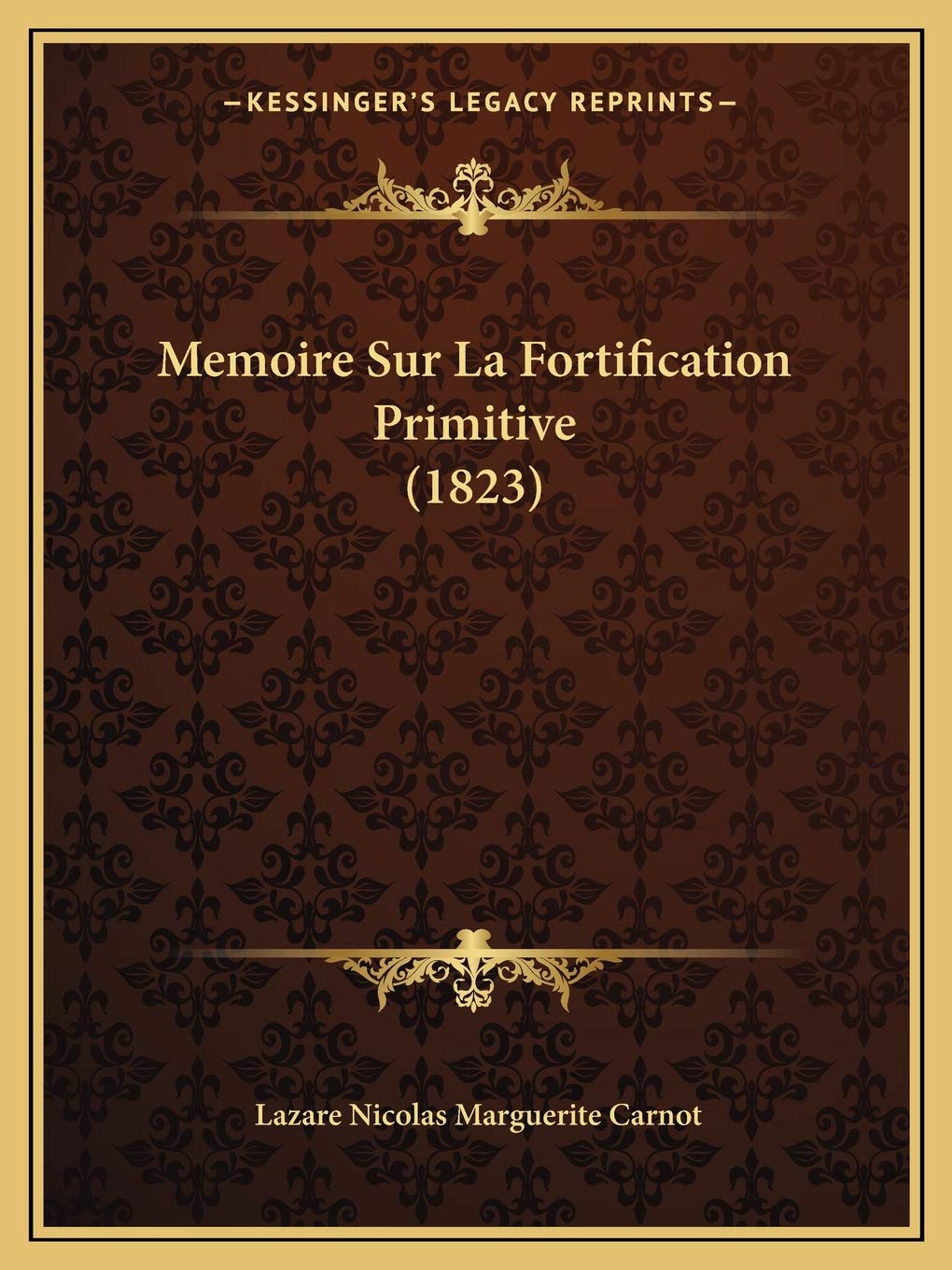 Memoire Sur La Fortification Primitive (1823) International