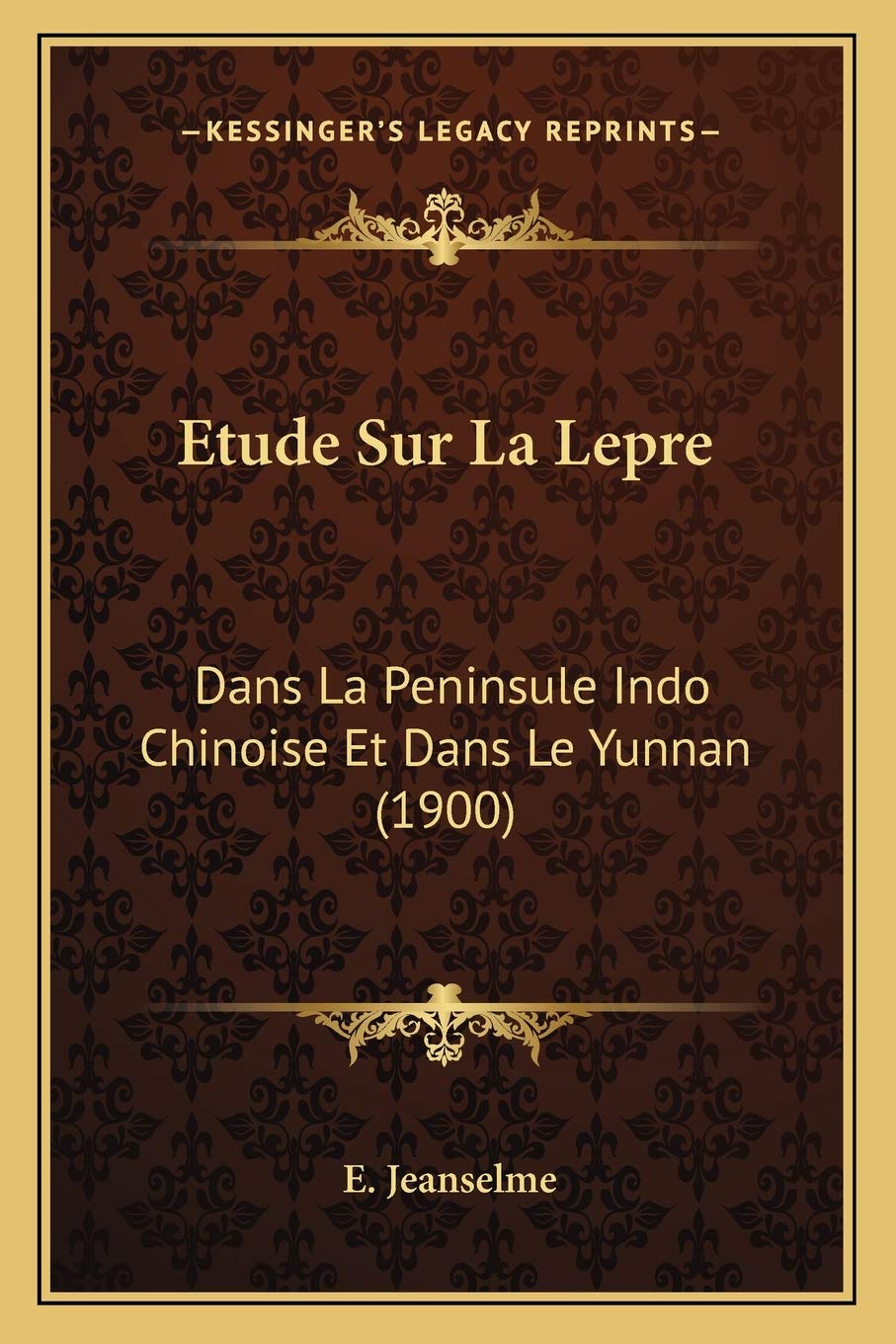 Etude Sur La Lepre: Dans La Peninsule Indo Chinoise Et Dans Le Yunnan (1900) International
