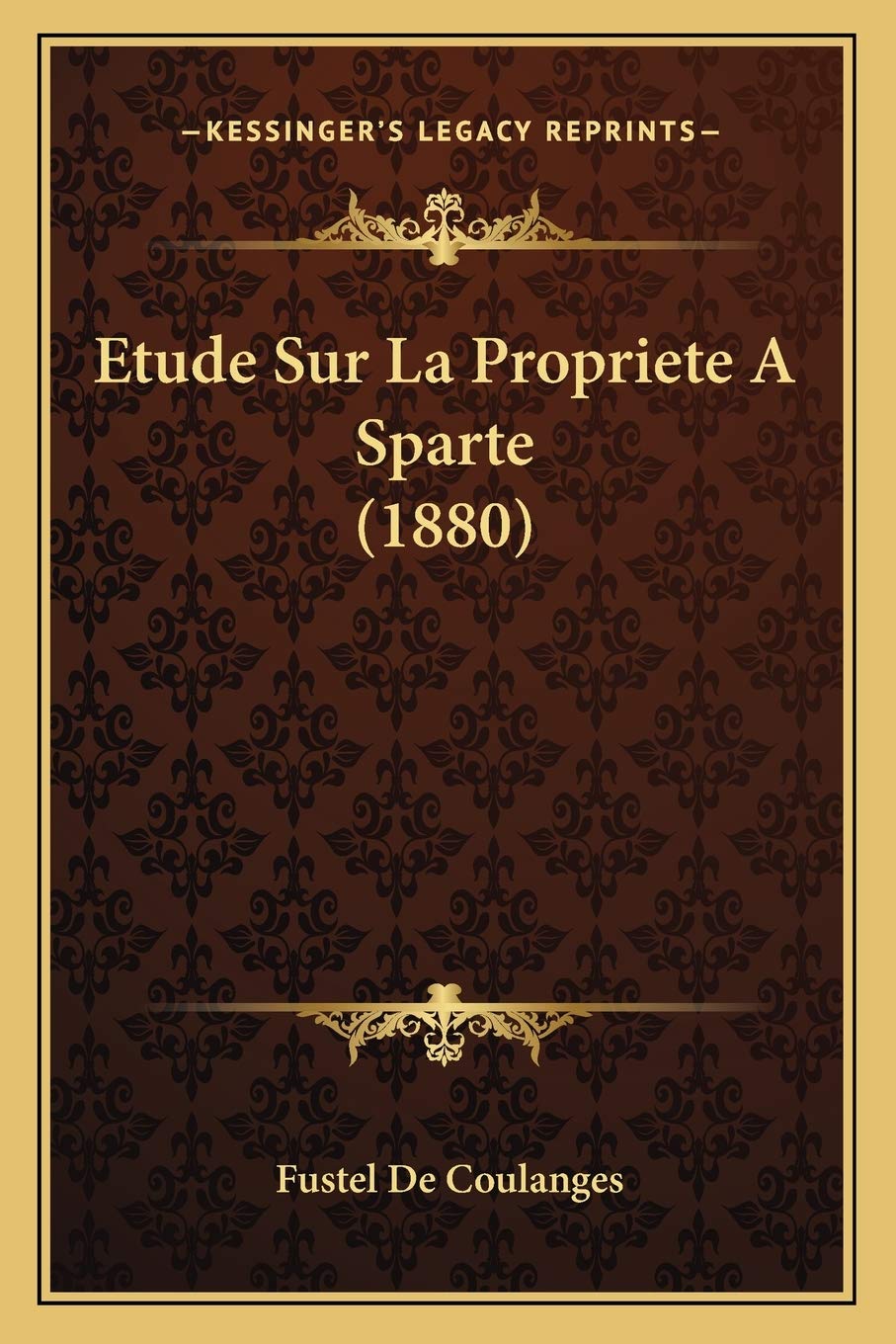 Etude Sur La Propriete A Sparte (1880) Law