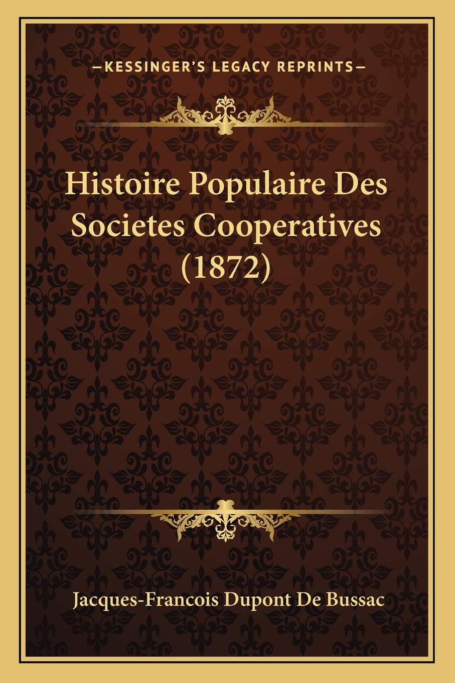 Histoire Populaire Des Societes Cooperatives (1872) Social Sciences