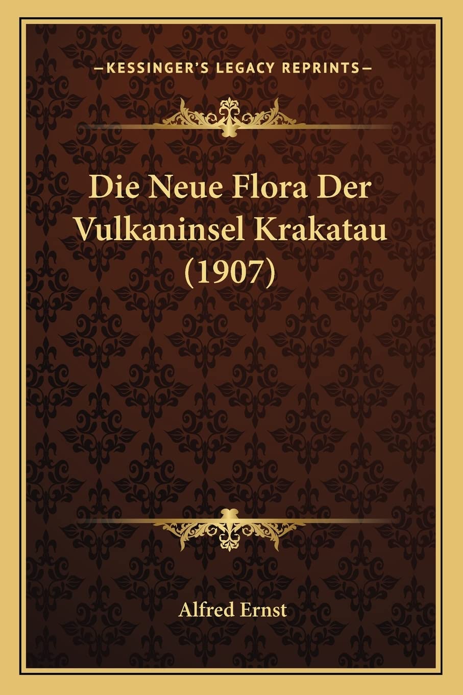 Die Neue Flora Der Vulkaninsel Krakatau (1907) Contemporary literature