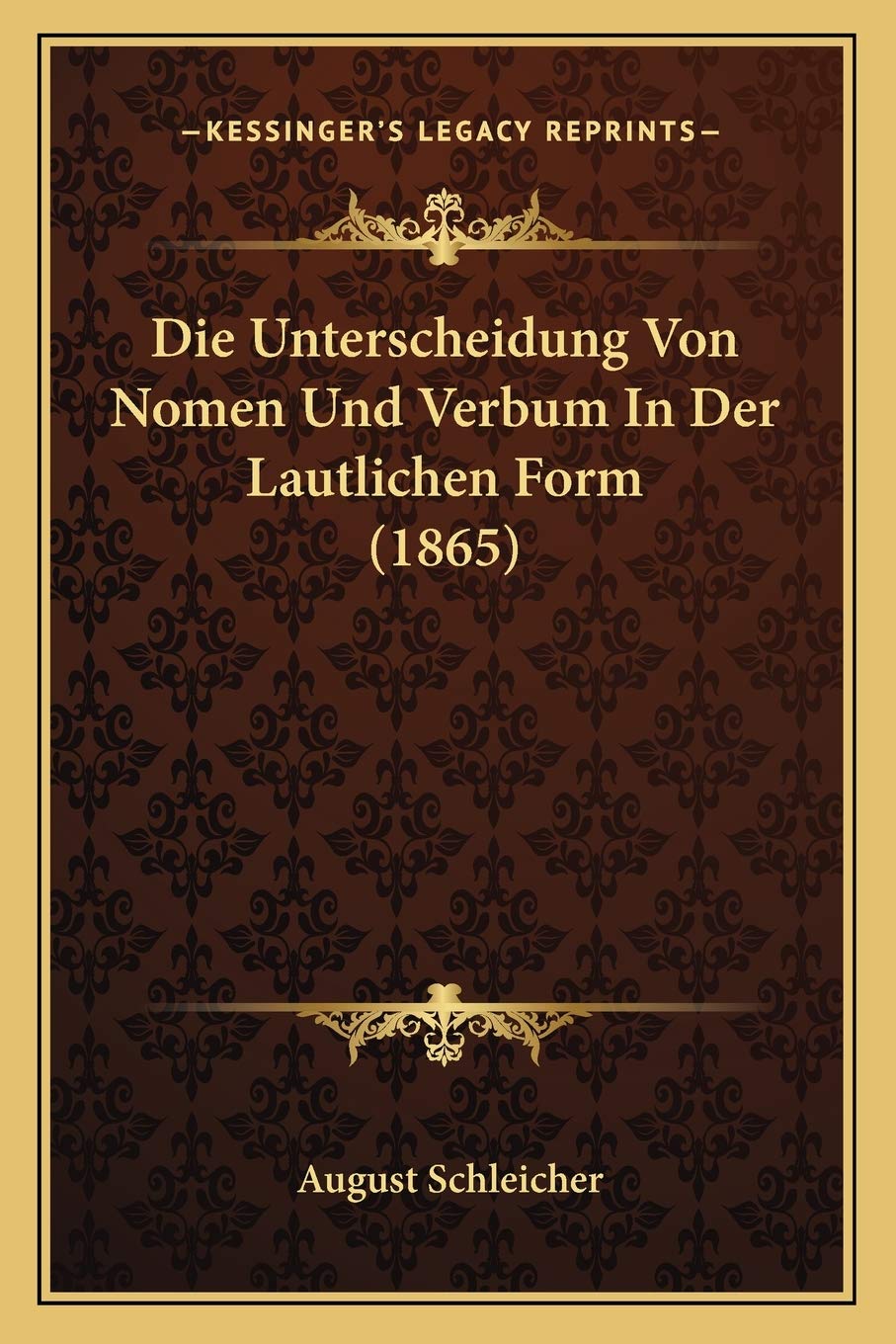 Die Unterscheidung Von Nomen Und Verbum In Der Lautlichen Form (1865) Social Sciences