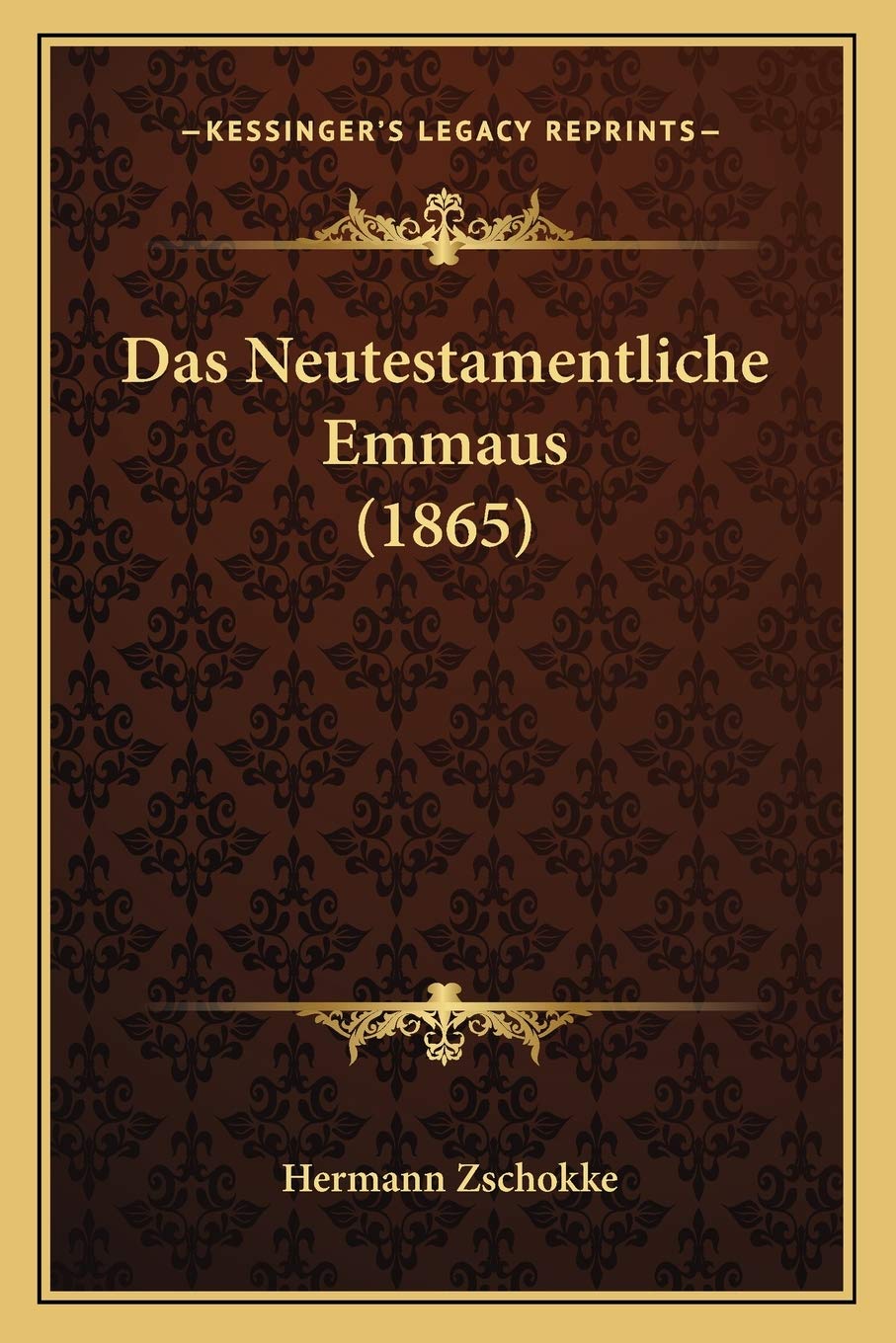 Das Neutestamentliche Emmaus (1865) Contemporary literature