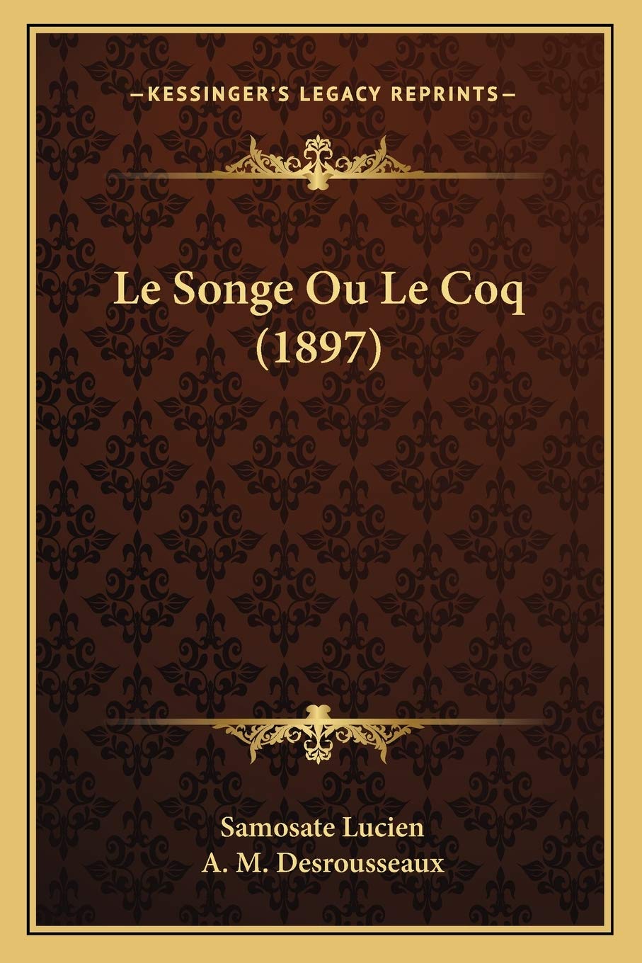 Le Songe Ou Le Coq (1897) International