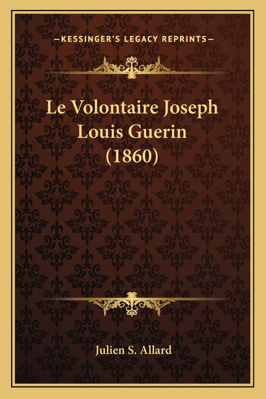 Le Volontaire Joseph Louis Guerin (1860) International