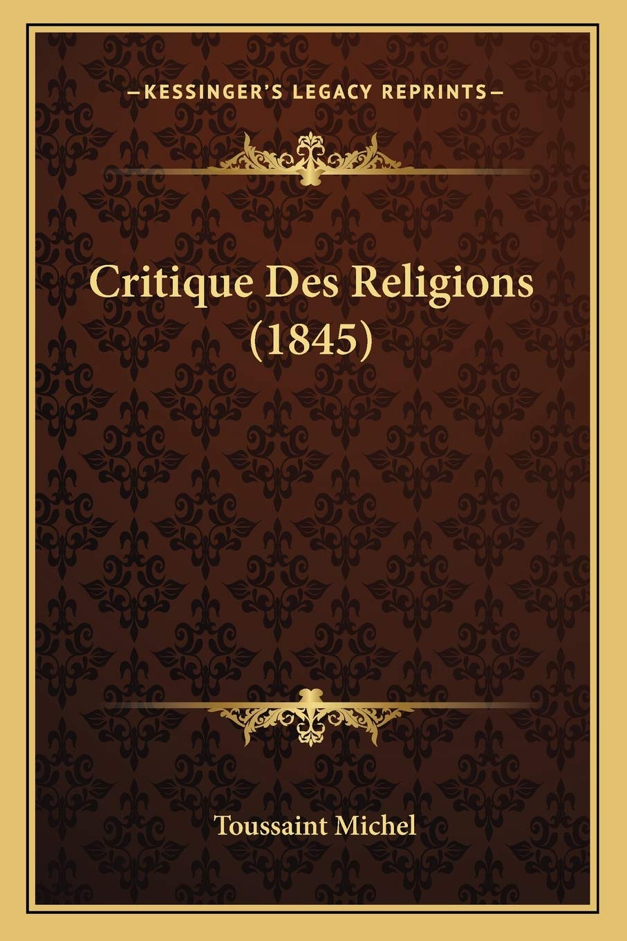 Critique Des Religions (1845) Philosophy