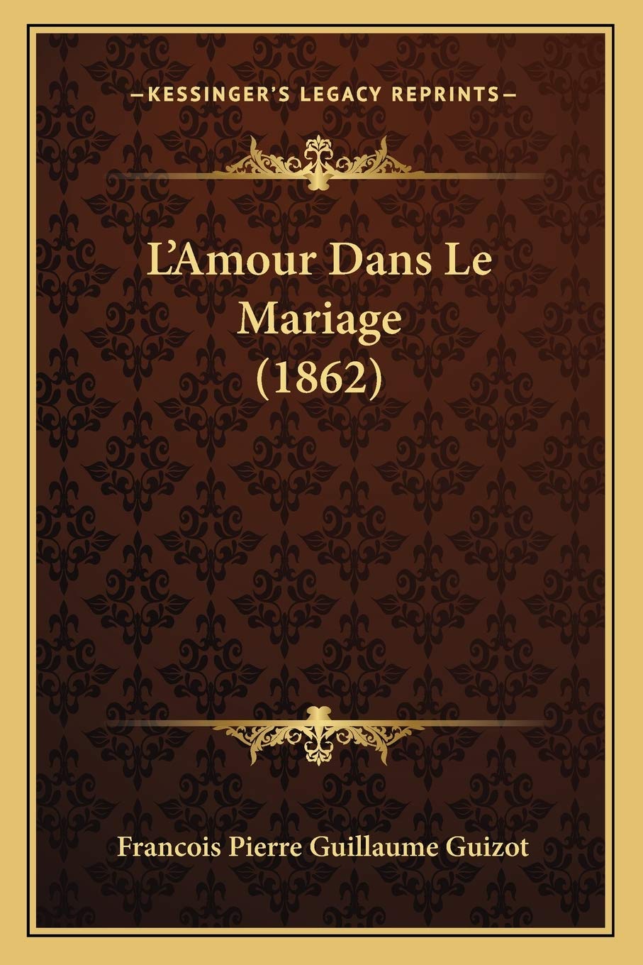 L'Amour Dans Le Mariage (1862) Social Sciences