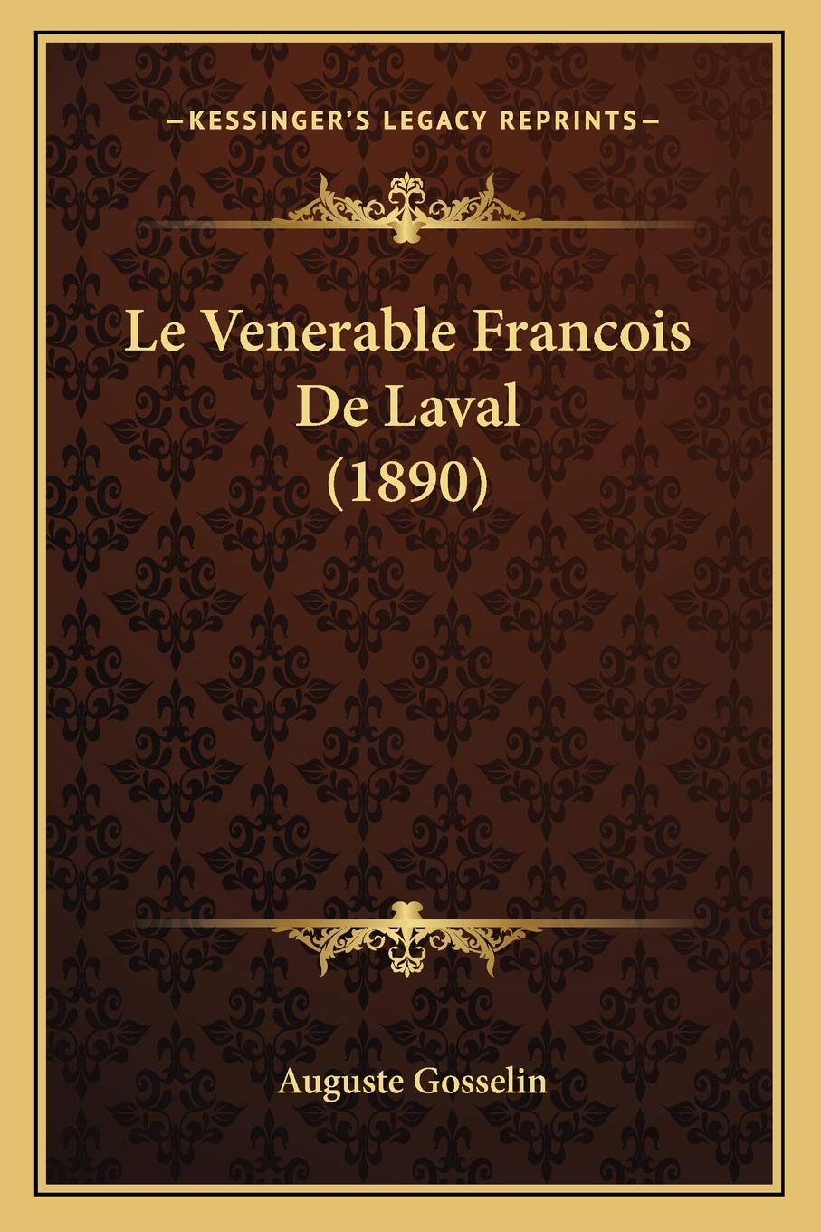 Le Venerable Francois De Laval (1890) International
