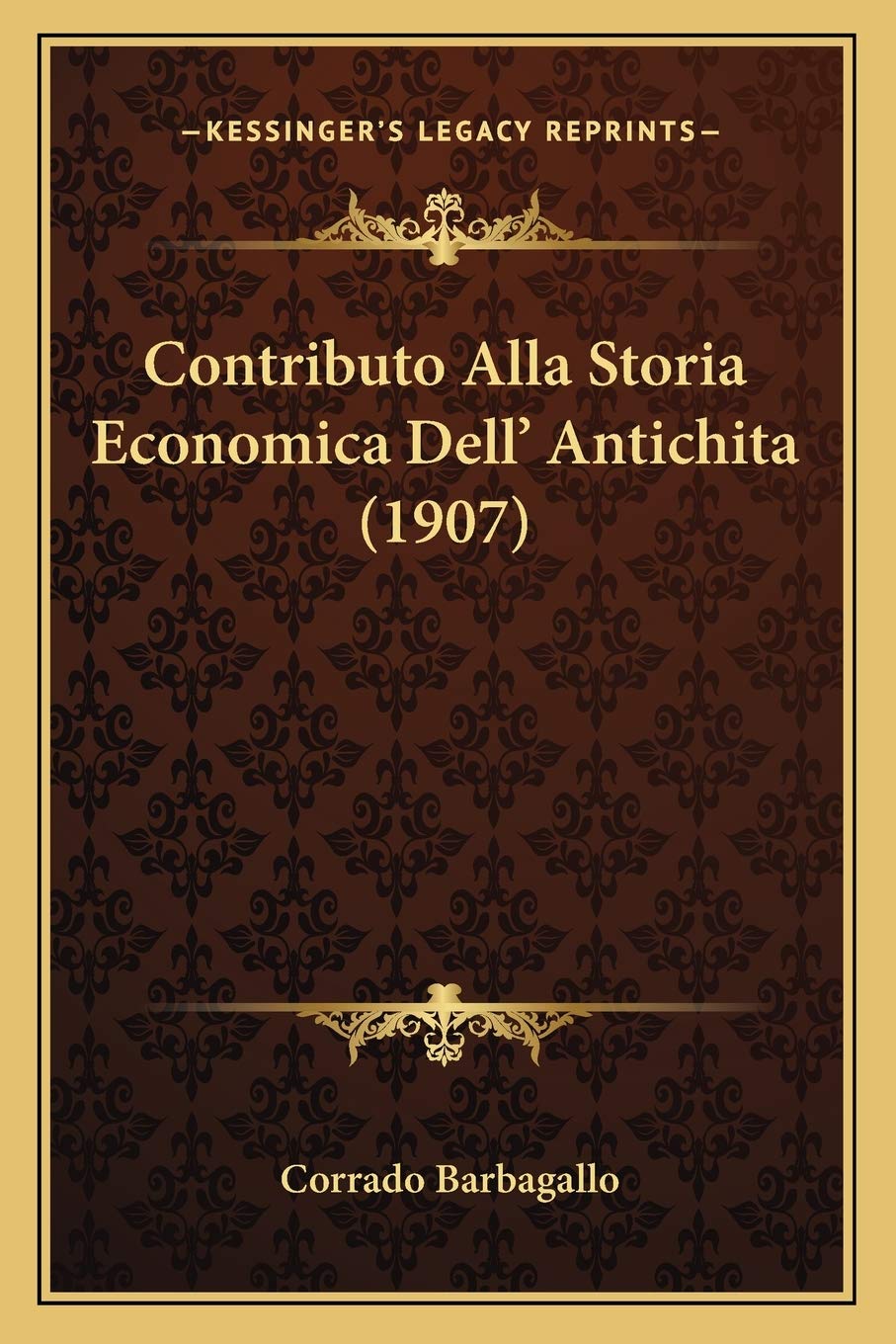 Contributo Alla Storia Economica Dell' Antichita (1907) Social Sciences