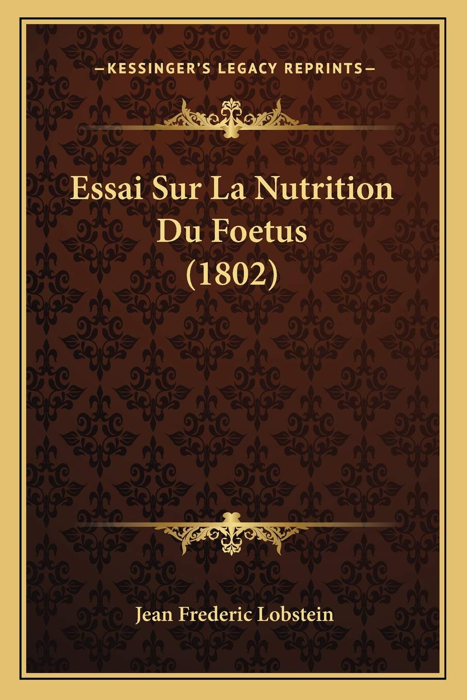 Essai Sur La Nutrition Du Foetus (1802) book