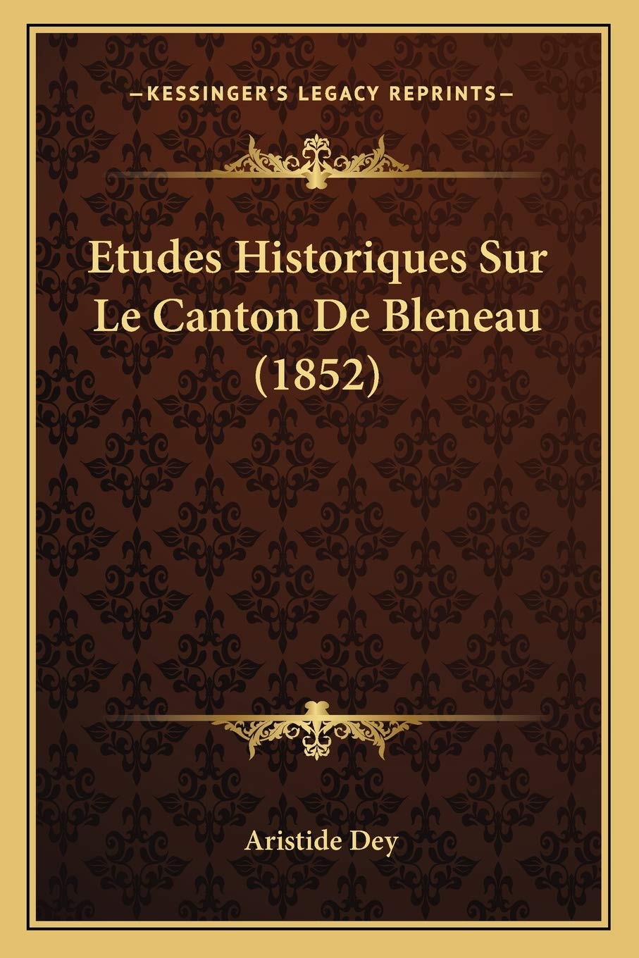Etudes Historiques Sur Le Canton De Bleneau (1852) book
