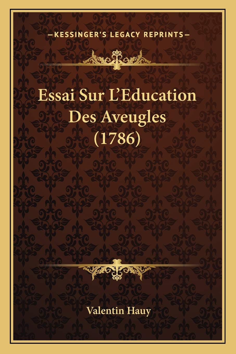 Essai Sur L'Education Des Aveugles (1786) book