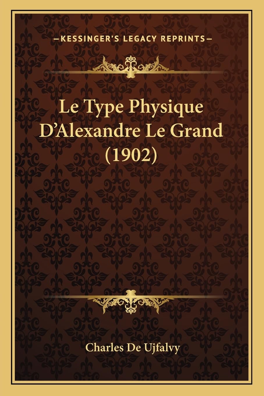 Le Type Physique D'Alexandre Le Grand (1902) book