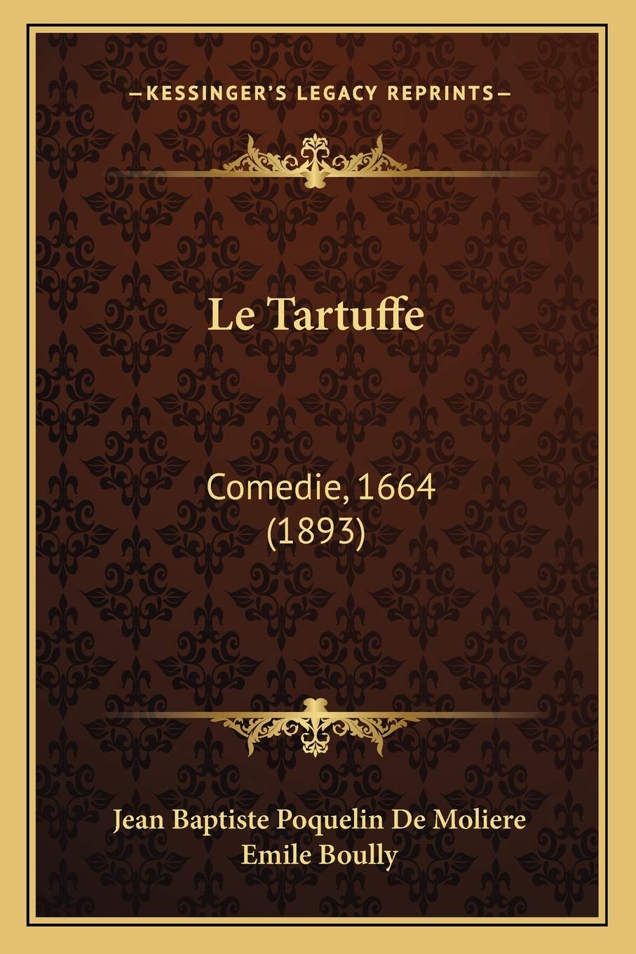 Le Tartuffe: Comedie, 1664 (1893) book