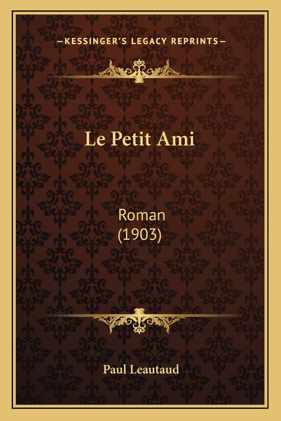 Le Petit Ami: Roman (1903) book