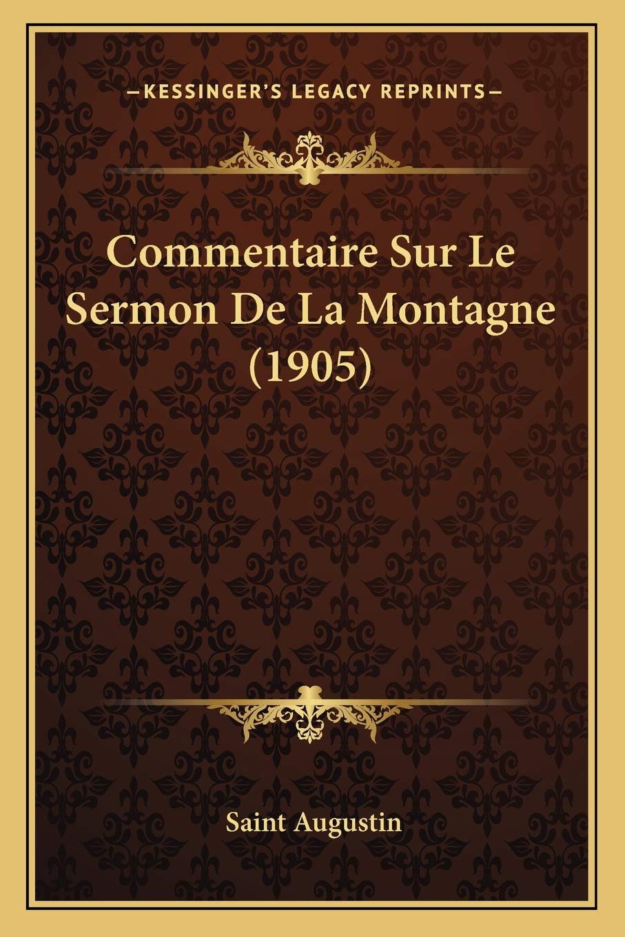Commentaire Sur Le Sermon De La Montagne (1905) book