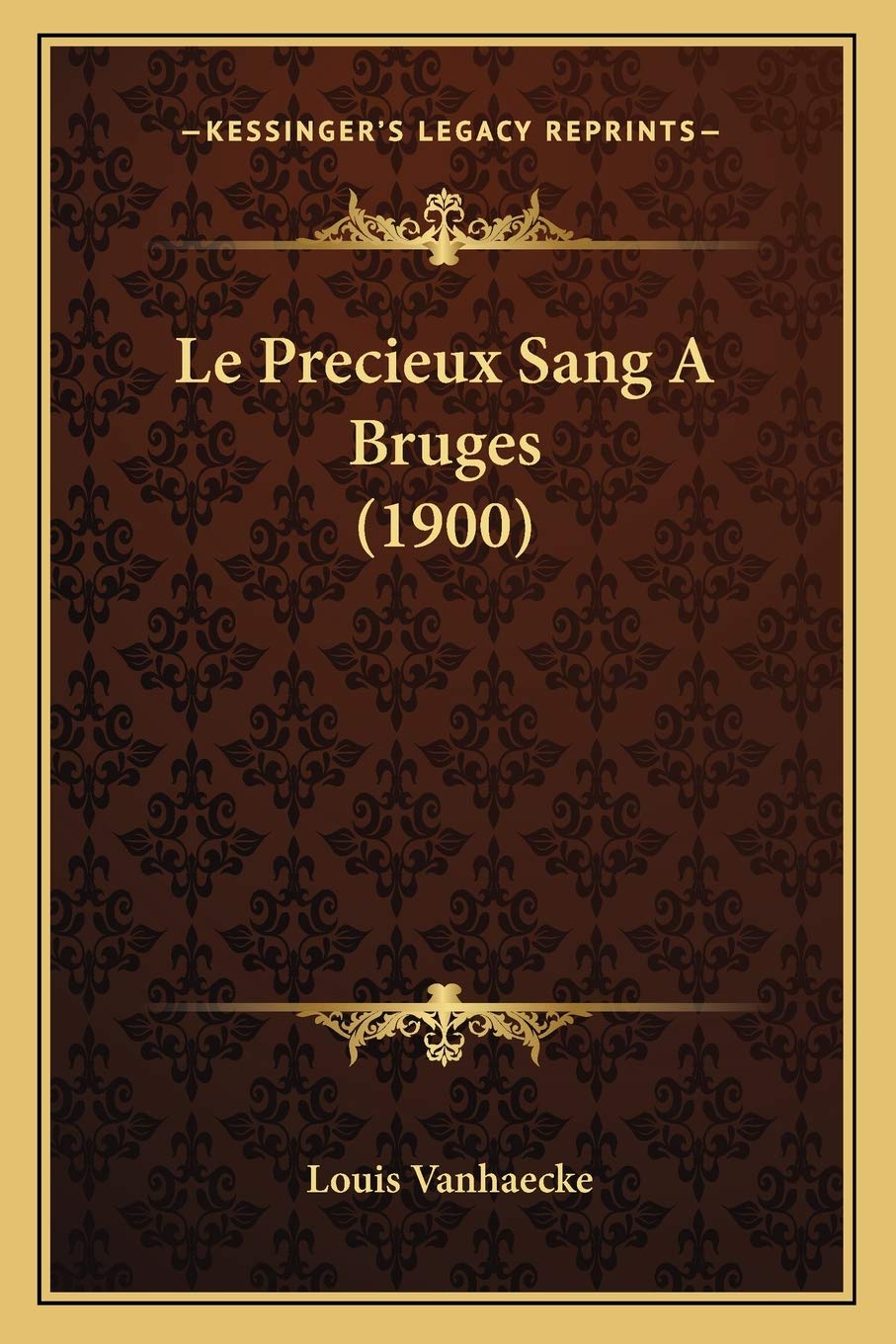 Le Precieux Sang A Bruges (1900) book
