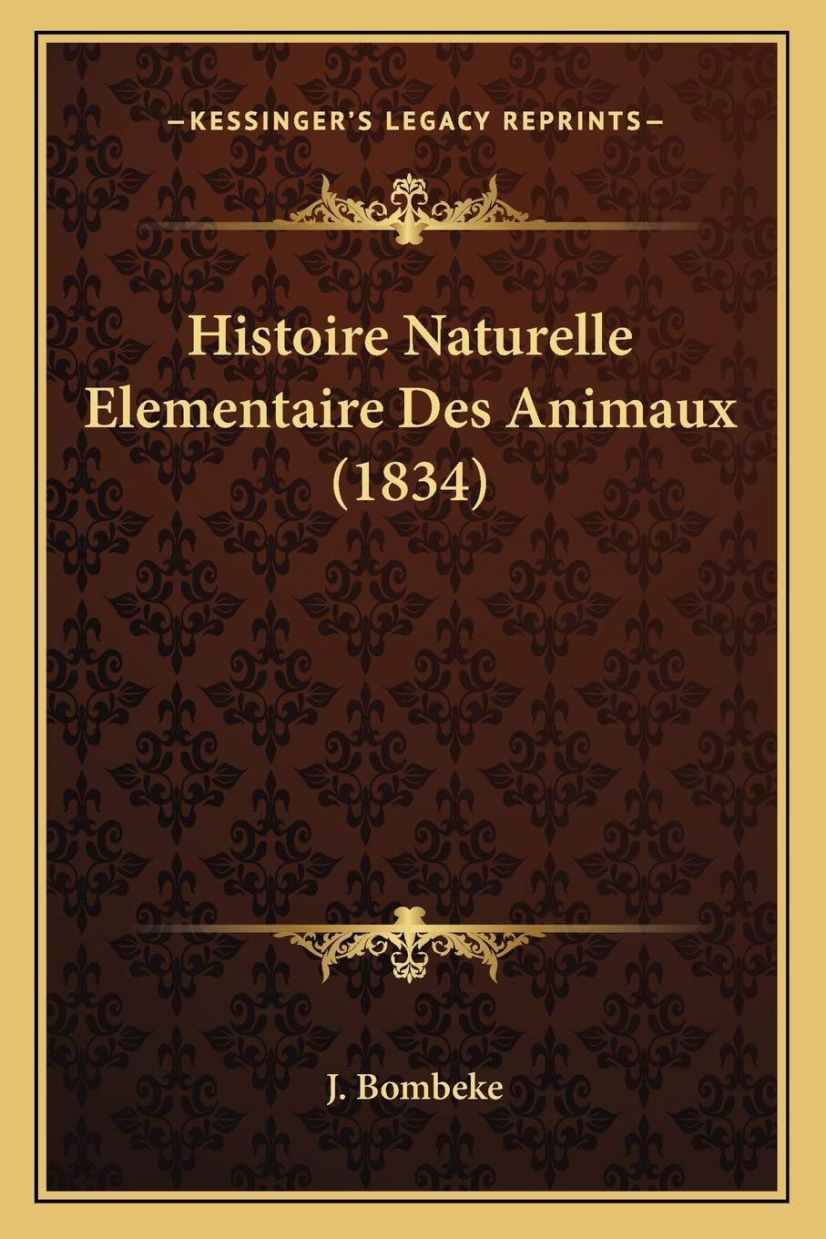 Histoire Naturelle Elementaire Des Animaux (1834) book