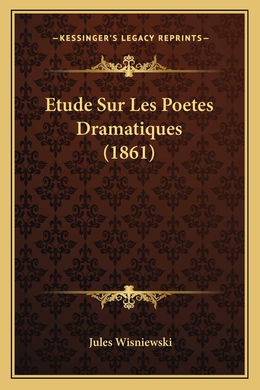 Etude Sur Les Poetes Dramatiques (1861) book