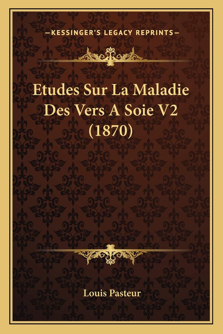 Etudes Sur La Maladie Des Vers A Soie V2 (1870) book