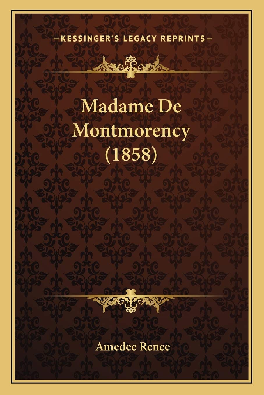 Madame De Montmorency (1858) book