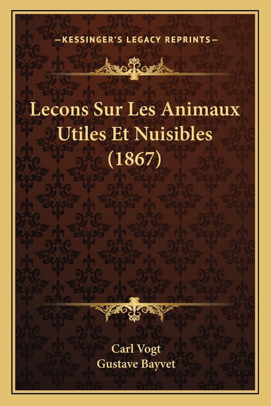Lecons Sur Les Animaux Utiles Et Nuisibles (1867) book