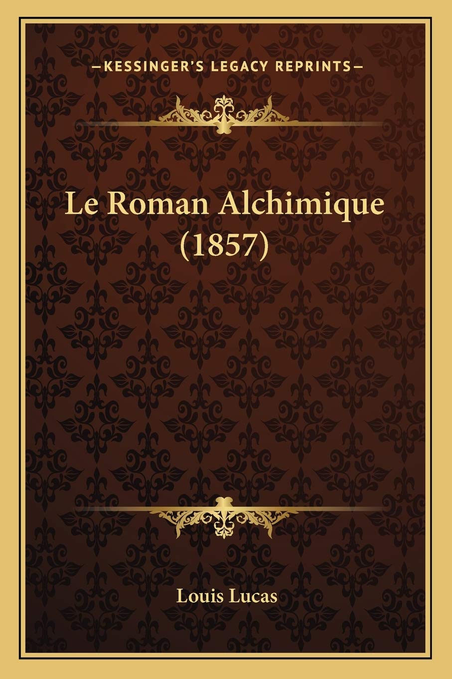 Le Roman Alchimique (1857) book