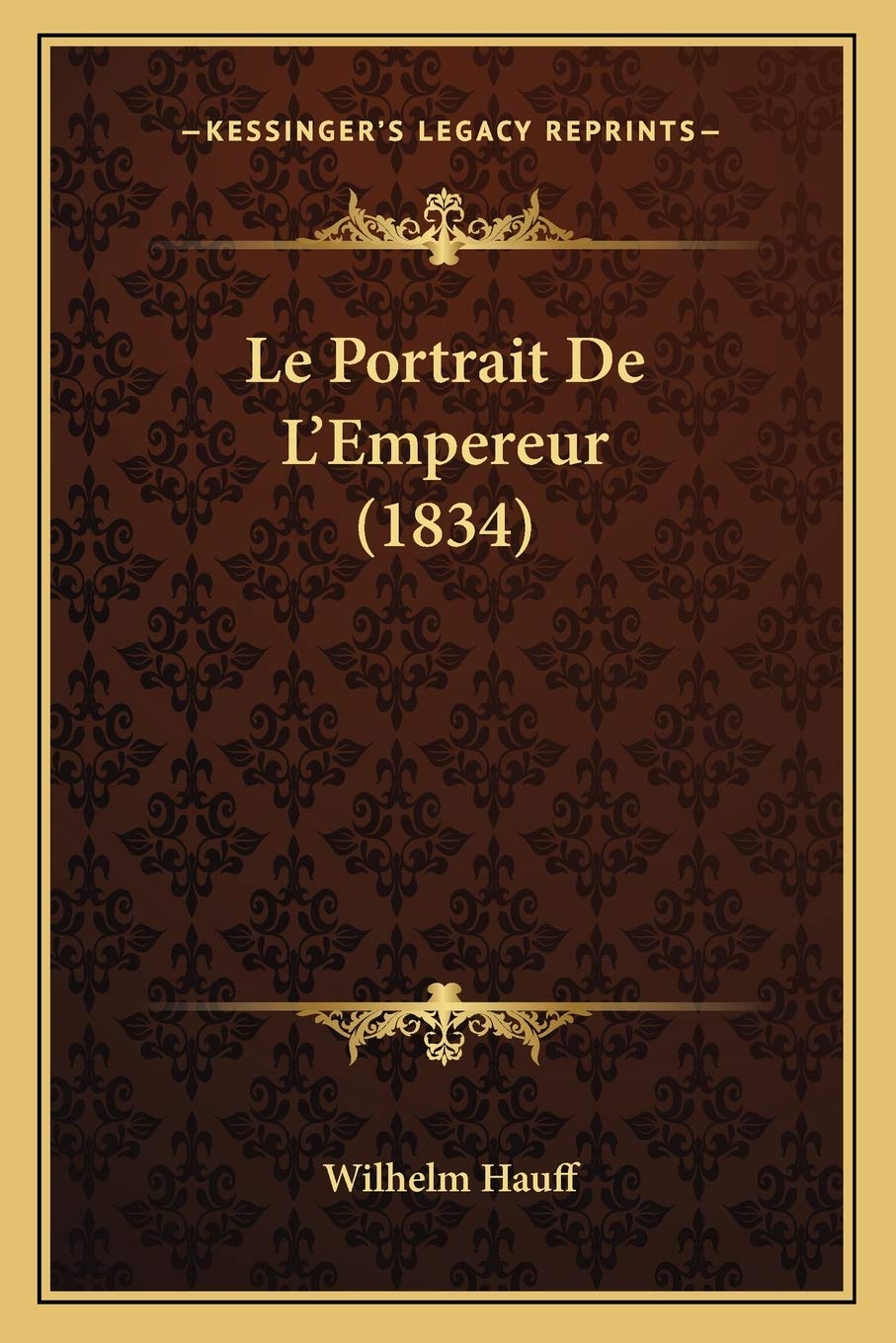 Le Portrait De L'Empereur (1834) book