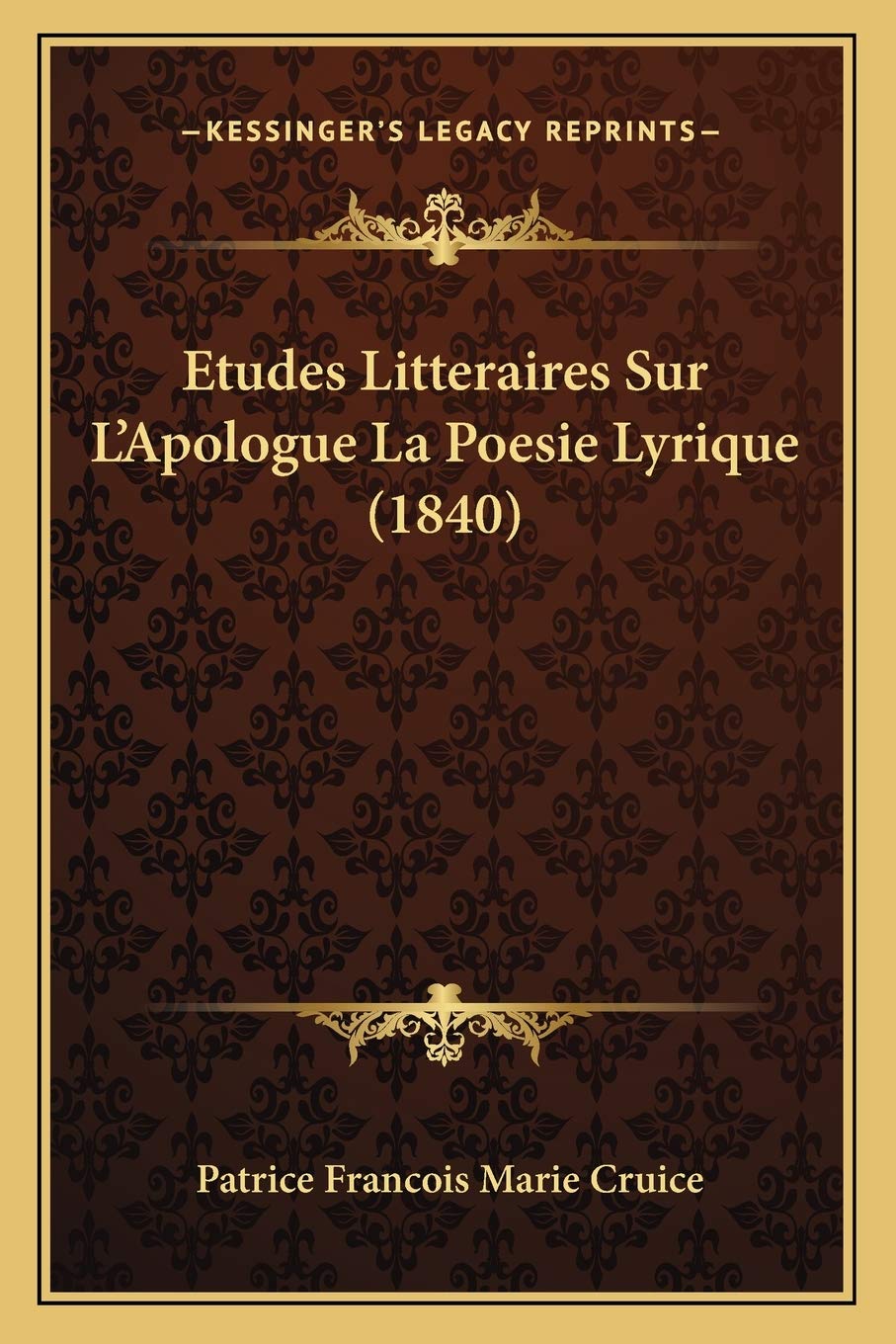 Etudes Litteraires Sur L'Apologue La Poesie Lyrique (1840) book