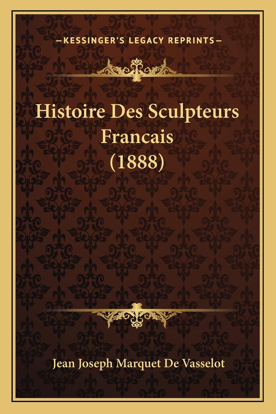Histoire Des Sculpteurs Francais (1888) book
