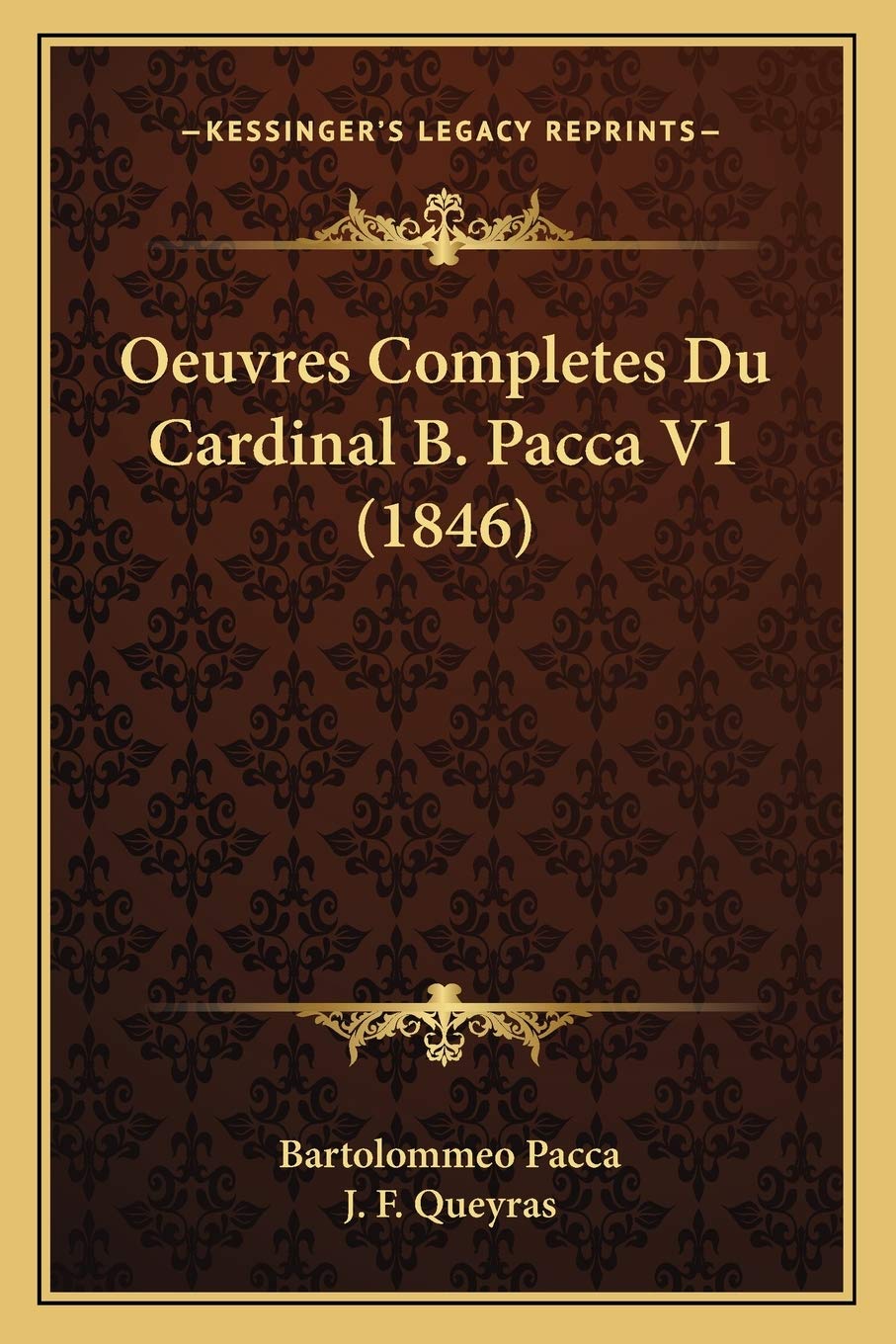Oeuvres Completes Du Cardinal B. Pacca V1 (1846) book
