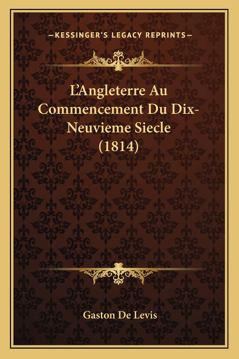 L'Angleterre Au Commencement Du Dix-Neuvieme Siecle (1814) book