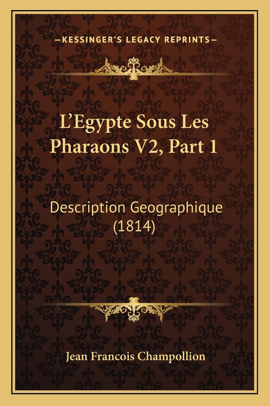 L'Egypte Sous Les Pharaons V2, Part 1: Description Geographique (1814) book