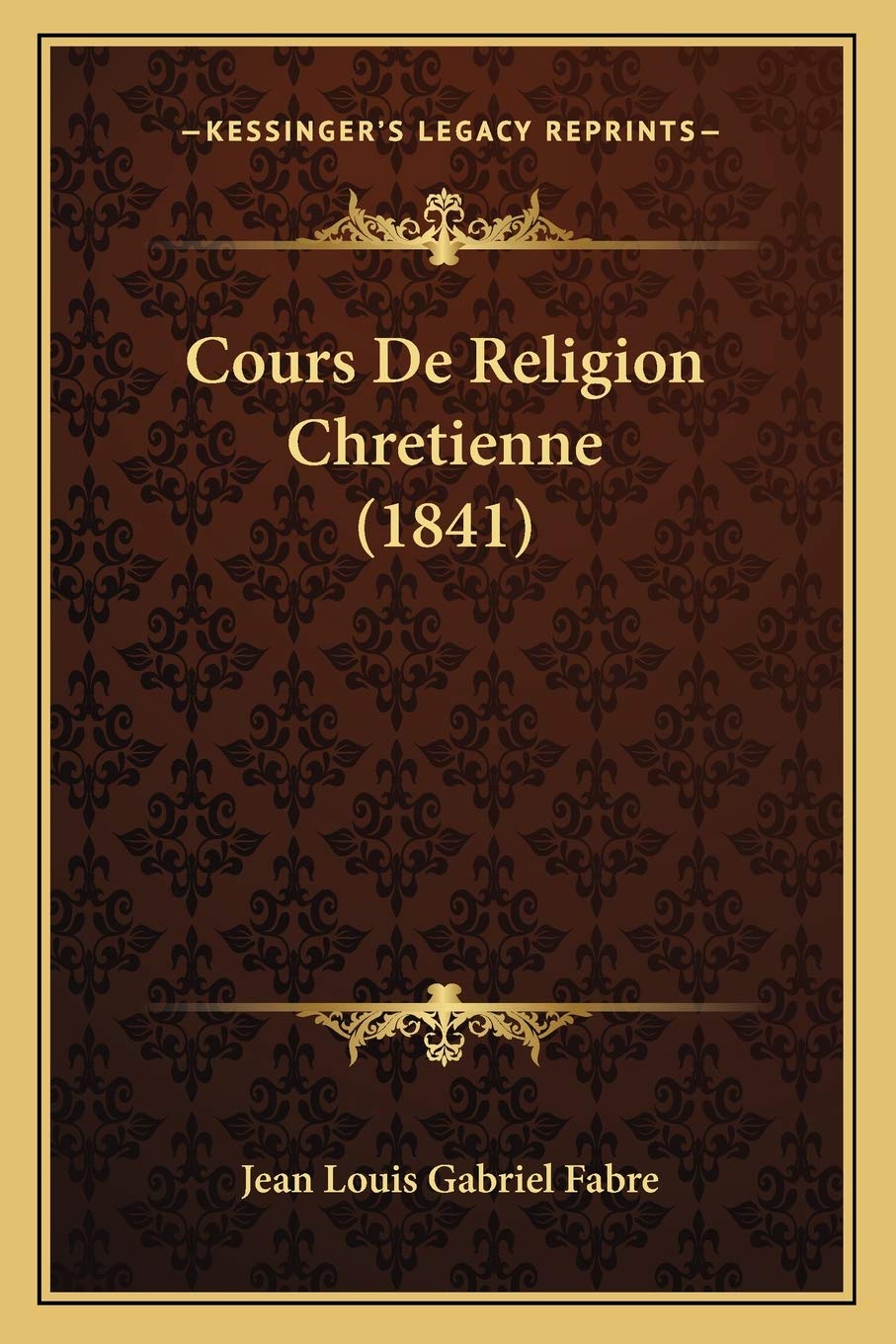 Cours De Religion Chretienne (1841) book