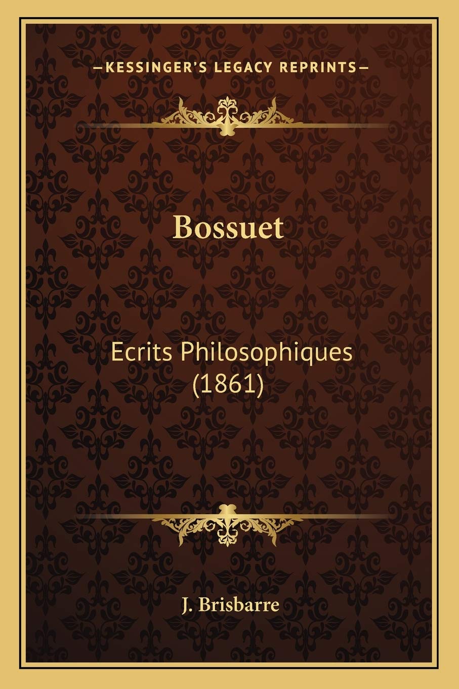Bossuet: Ecrits Philosophiques (1861) book
