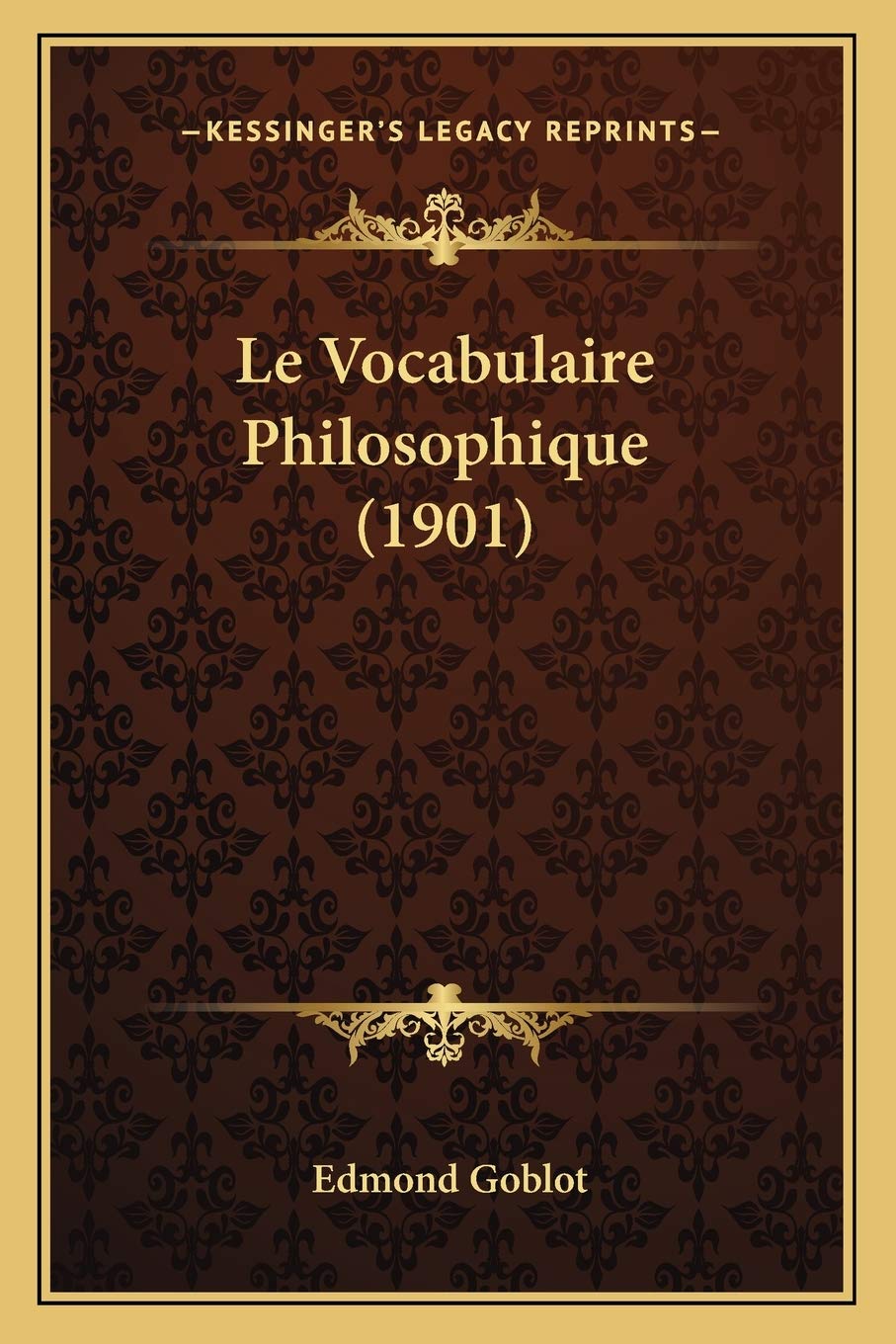 Le Vocabulaire Philosophique (1901) book