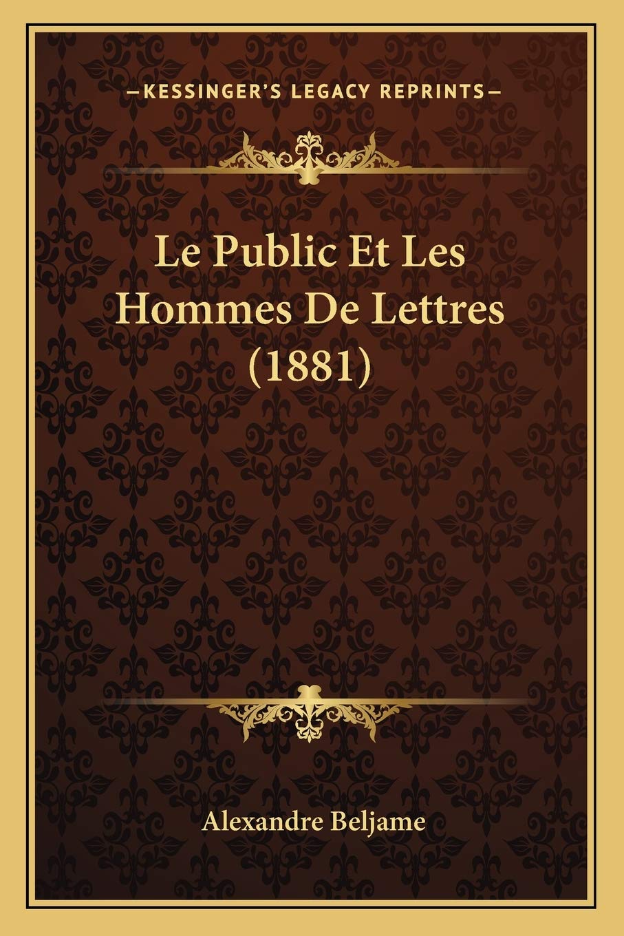 Le Public Et Les Hommes De Lettres (1881) book