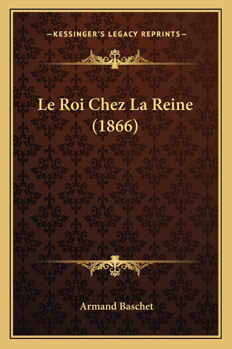 Le Roi Chez La Reine (1866) book