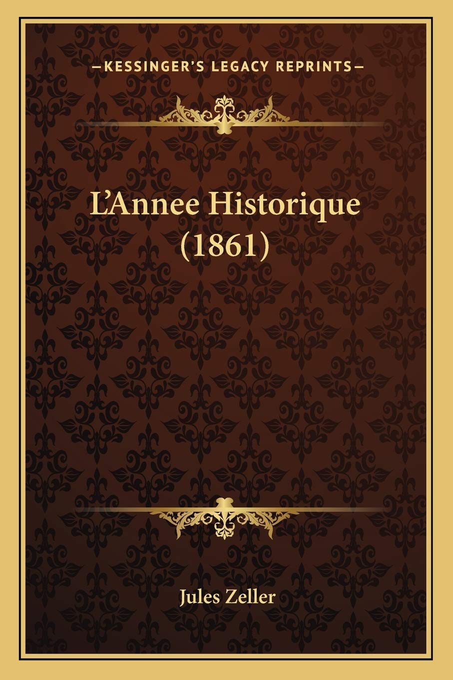 L'Annee Historique (1861) book