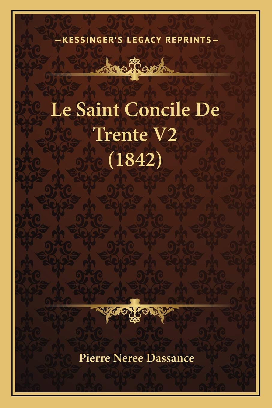 Le Saint Concile De Trente V2 (1842) book