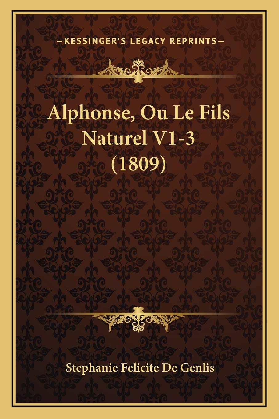 Alphonse, Ou Le Fils Naturel V1-3 (1809) book